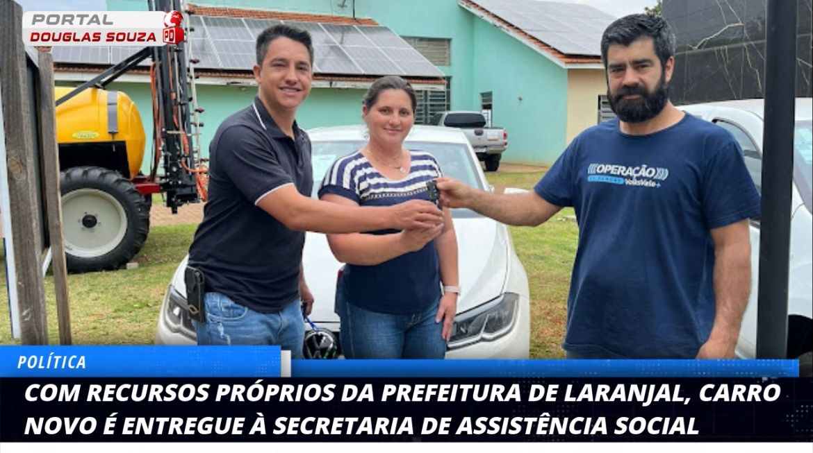 Laranjal Fortalece Assistência Social com Aquisição de Novo Veículo