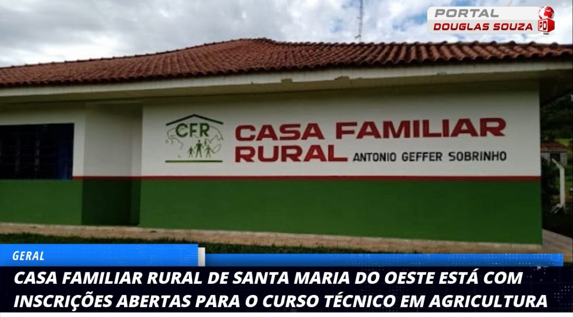 Casa Familiar Rural de Santa Maria do Oeste Abre Inscrições para Curso Técnico em Agricultura: Prepare-se para o Futuro do Campo!