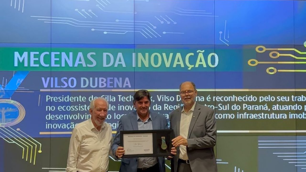Presidente do Cilla Tech Park recebe Prêmio Mecenas da Inovação do Paraná